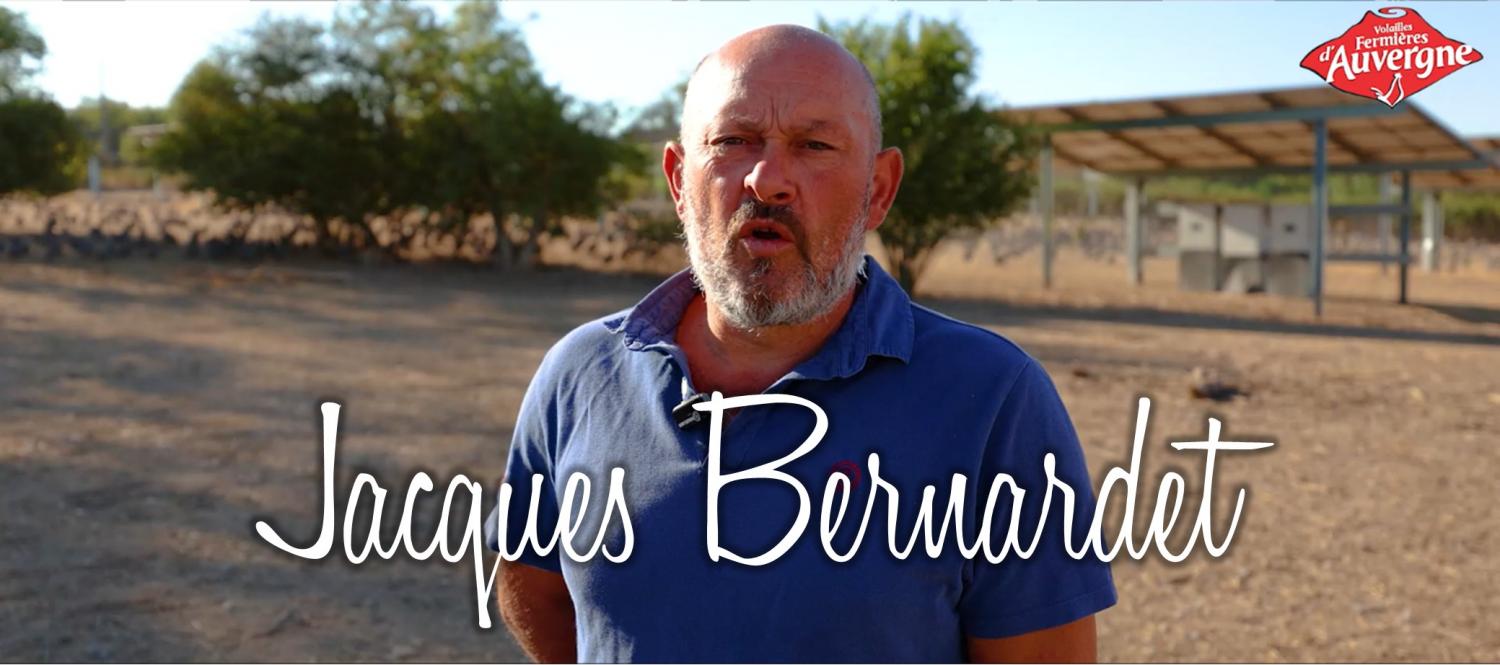 Jacques BERNARDET - Eleveur de volailles fermières d'Auvergne 