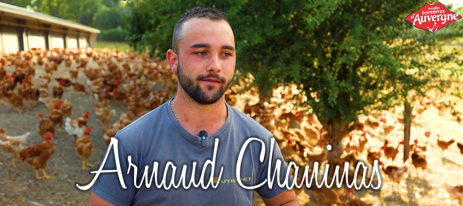 Arnaud CHANINAS - Eleveur de volailles fermières d'Auvergne 
